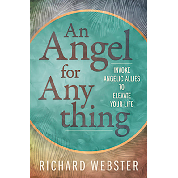 An Angel for Anything - Richard Webster (April 2024)