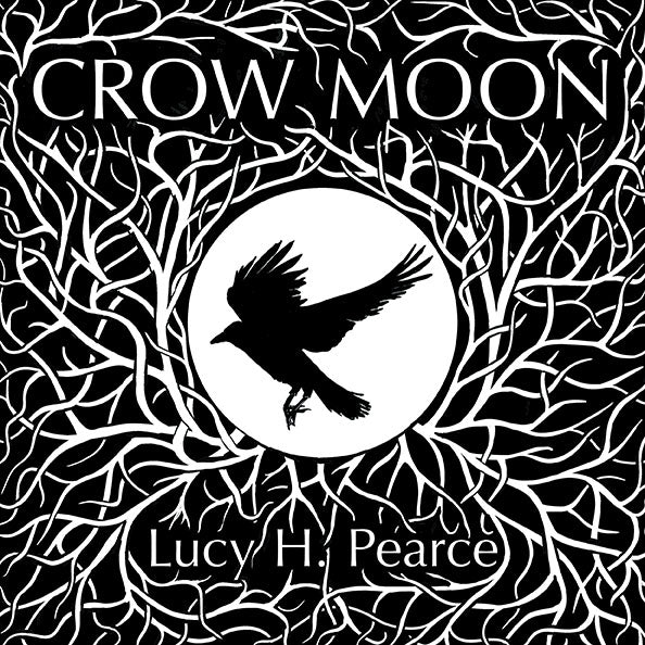 Crow Moon - Lucy H. Pearce