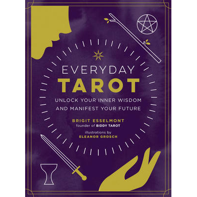 Tarot du quotidien - Brigit Esselmont