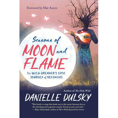 Saisons de lune et de flammes - Danielle Dulsky