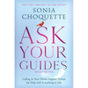 Demandez à vos guides - Sonia Choquette