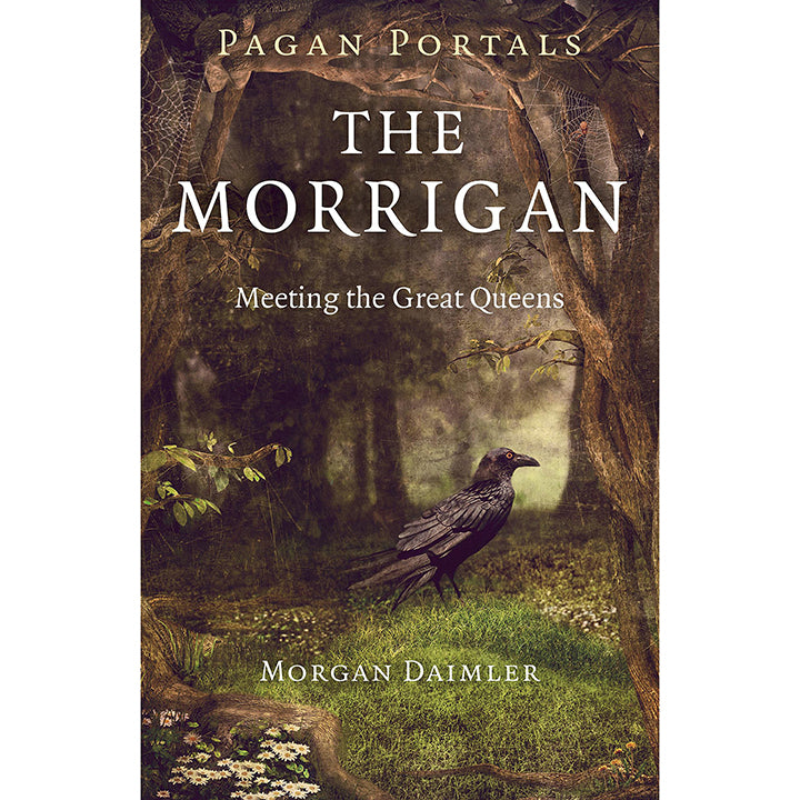 Portails païens : Le Morrigan - Morgan Daimler