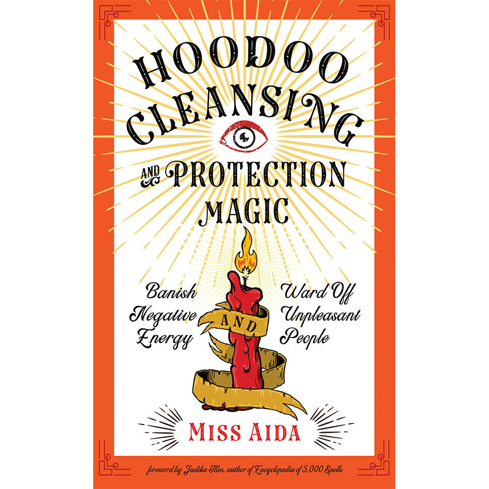 Magie de nettoyage et de protection Hoodoo - Miss Aida