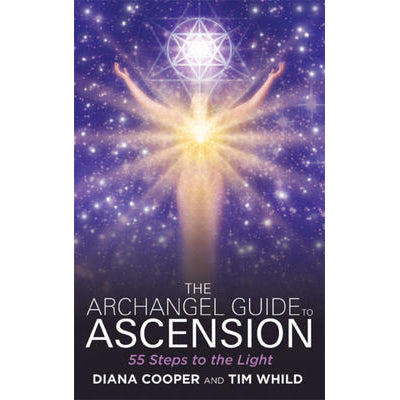 Guide des Archanges pour l'Ascension - Diana Cooper