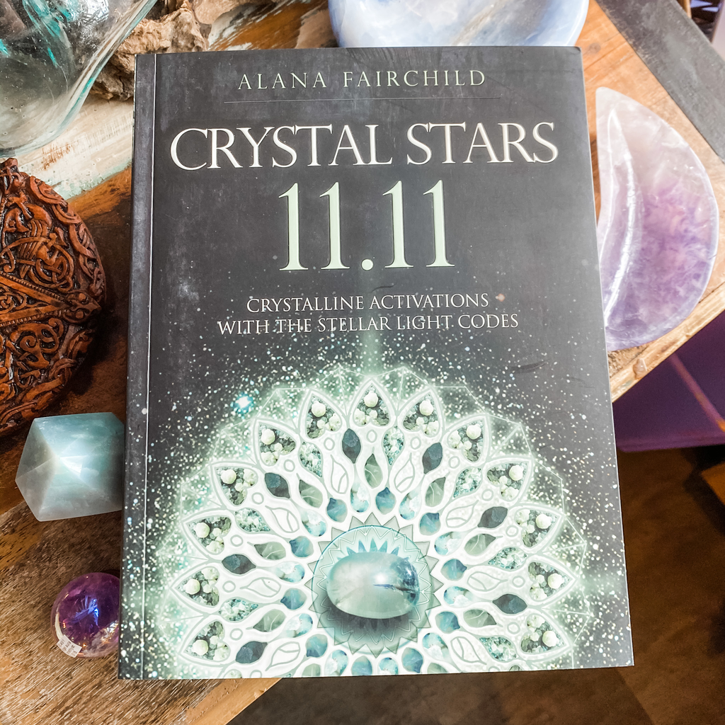 Étoiles de cristal 11.11 - Alana Fairchild