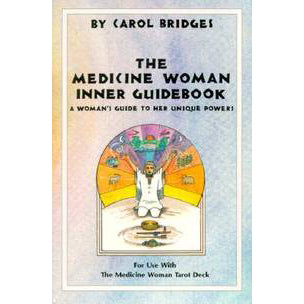 Guide intérieur de Medicine Woman - C. Bridges