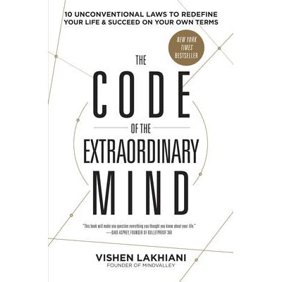 Code de l'esprit extraordinaire - Vishen Lakhiani
