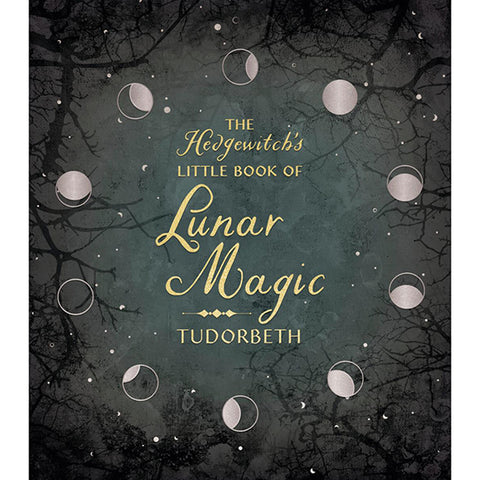 Hedgewitch's Little Book of Lunar Magic - Tudorbeth (Oct 2023)