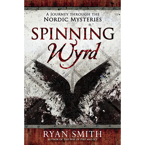 Spinning Wyrd - Ryan Smith