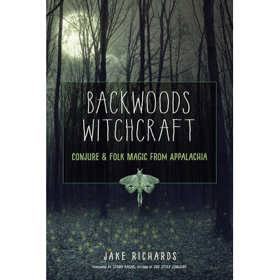 La sorcellerie de Backwoods - Jake Richards