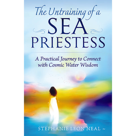 Untraining of a Sea Priestess - Stephanie Leon Neal