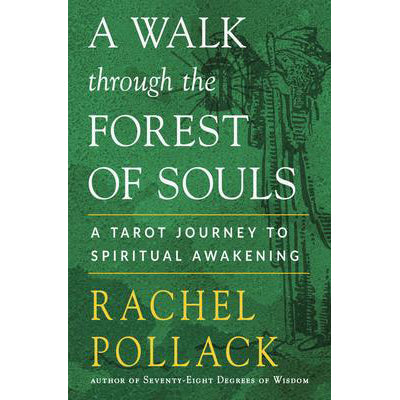 Une promenade à travers la forêt des âmes - Rachel Pollack