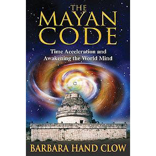 Mayan Code -  Barbara Hand Clow