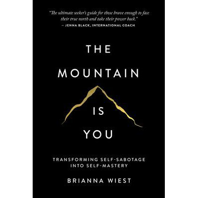 Mountain is You - Brianna Wiest