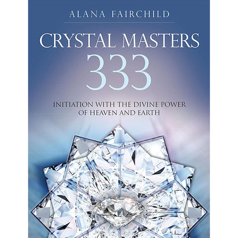 Maîtres de cristal 333 - Alana Fairchild