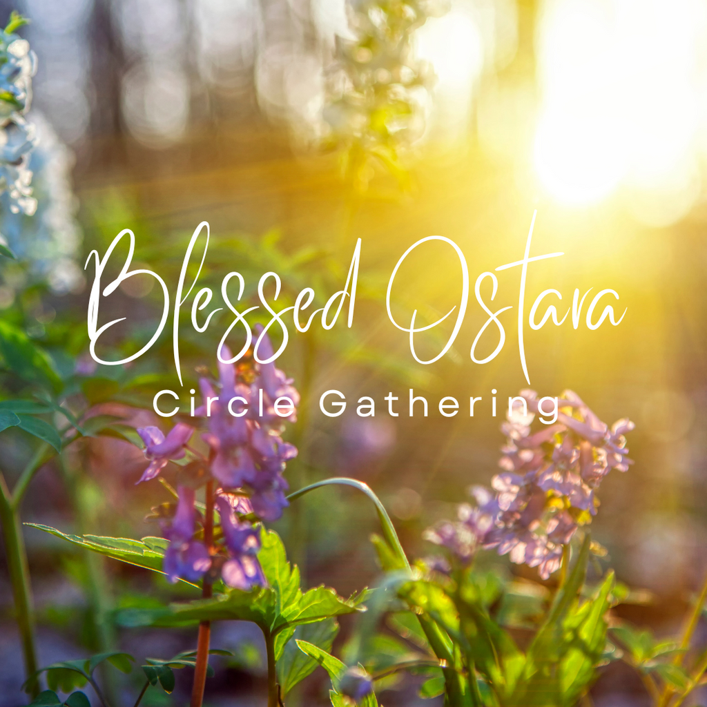 Circle Gathering in Honour of Ostara March 19th with Gillian White