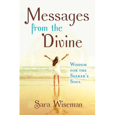 Messages from the Divine - Sara Wiseman