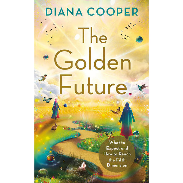 Golden Future - Diana Cooper