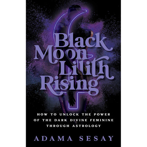 Lune Noire Lilith Rising - Adama Sesay