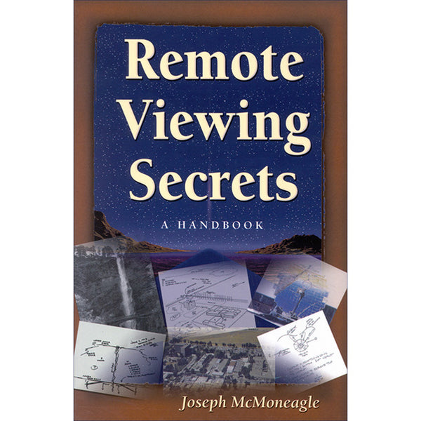 Secrets de visualisation à distance -Joseph McMoneagle