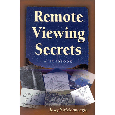 Remote Viewing Secrets -Joseph McMoneagle
