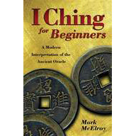 I Ching pour débutants - Mark McElroy