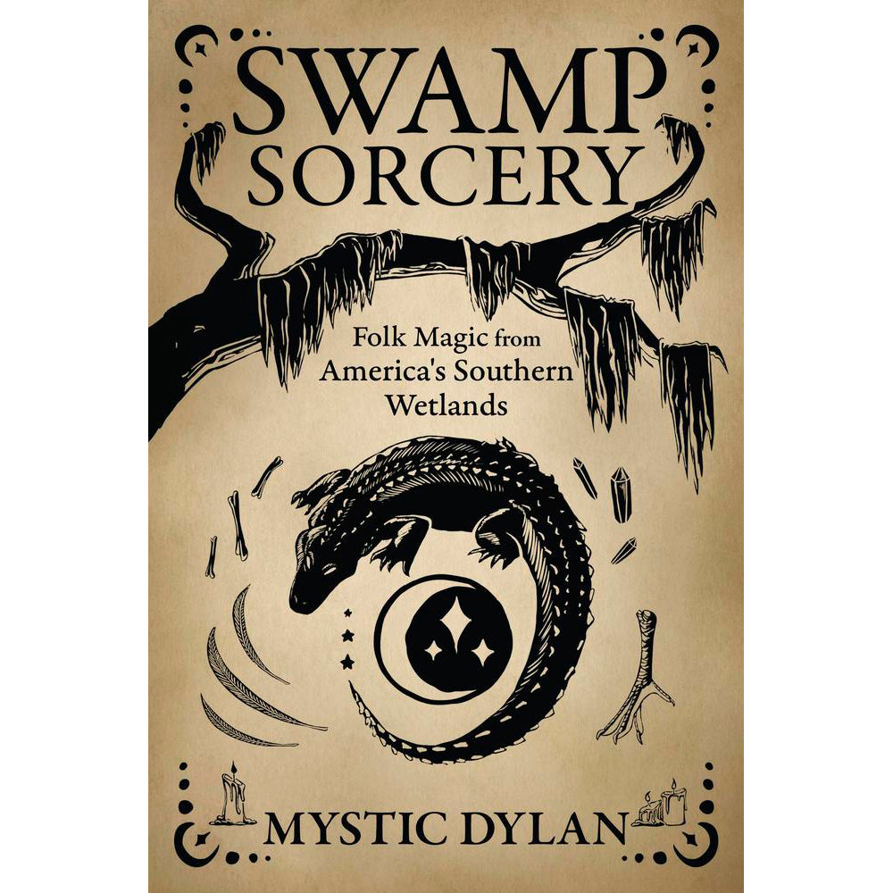 Swamp Sorcery - Mystic Dylan