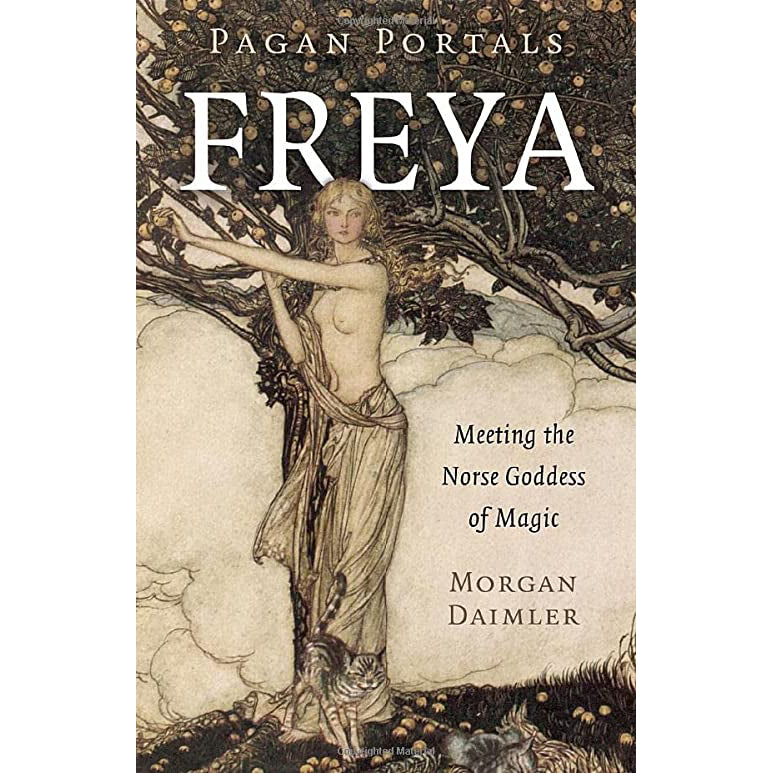 Portails païens : Freya - Morgan Daimler