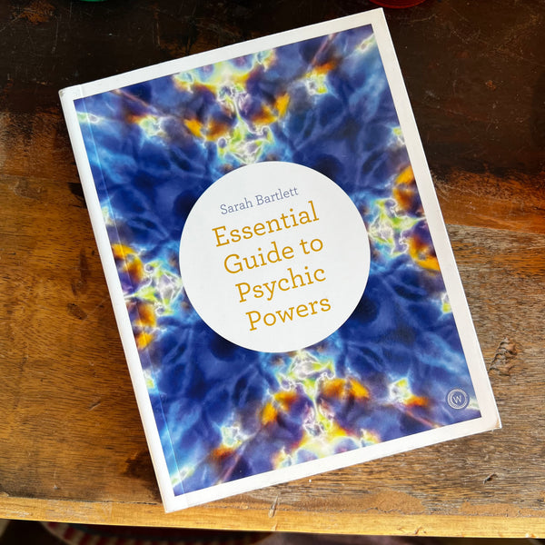 Guide essentiel des pouvoirs psychiques - Sarah Bartlett