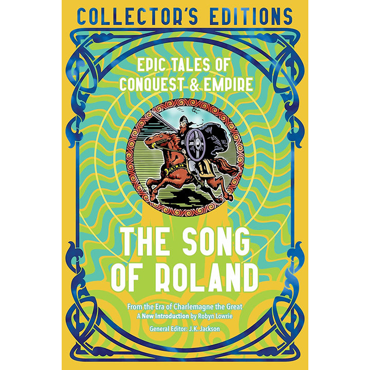 Song of Roland : Epic Tales of Conquest & Empire