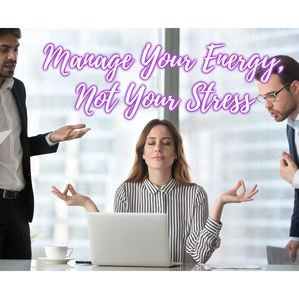 Manage Your Energy, Not Your Stress - Taron Puri