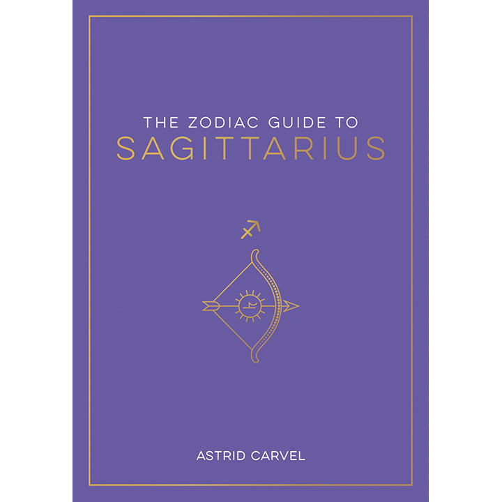 Zodiac Guide to Sagittarius - Astrid Carvel