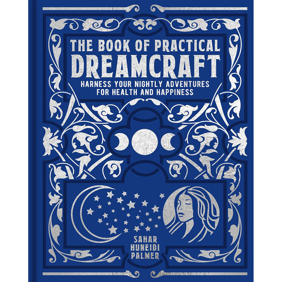 Book of Practical Dreamcraft - Sahar Huneidi-Palmer