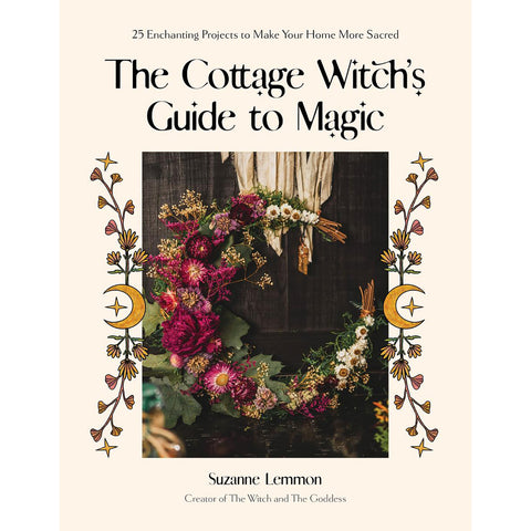 Guide de la magie des sorcières des chalets - Suzanne Lemmon