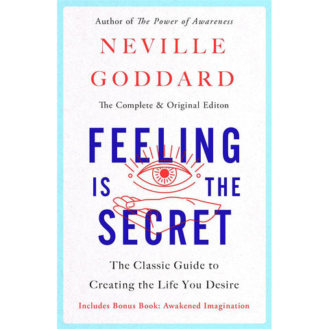 Feeling Is the Secret - Neville Goddard