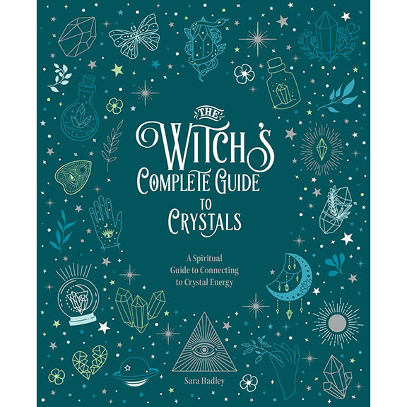 Witchs Complete Guide to Crystals - Sandra Hadley