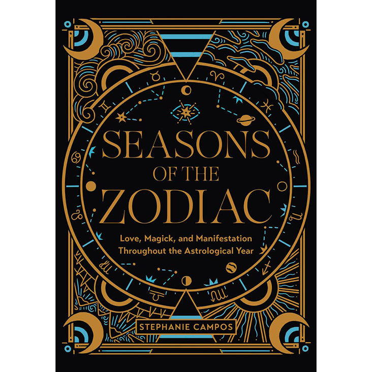 Seasons of the Zodiac - Stephanie Campos