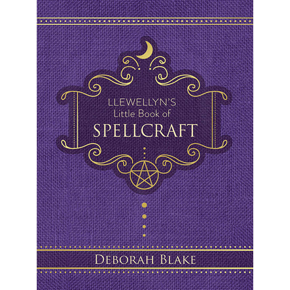 Llewellyn's Little Book of Spellcraft - Deborah Blake (July 2024)