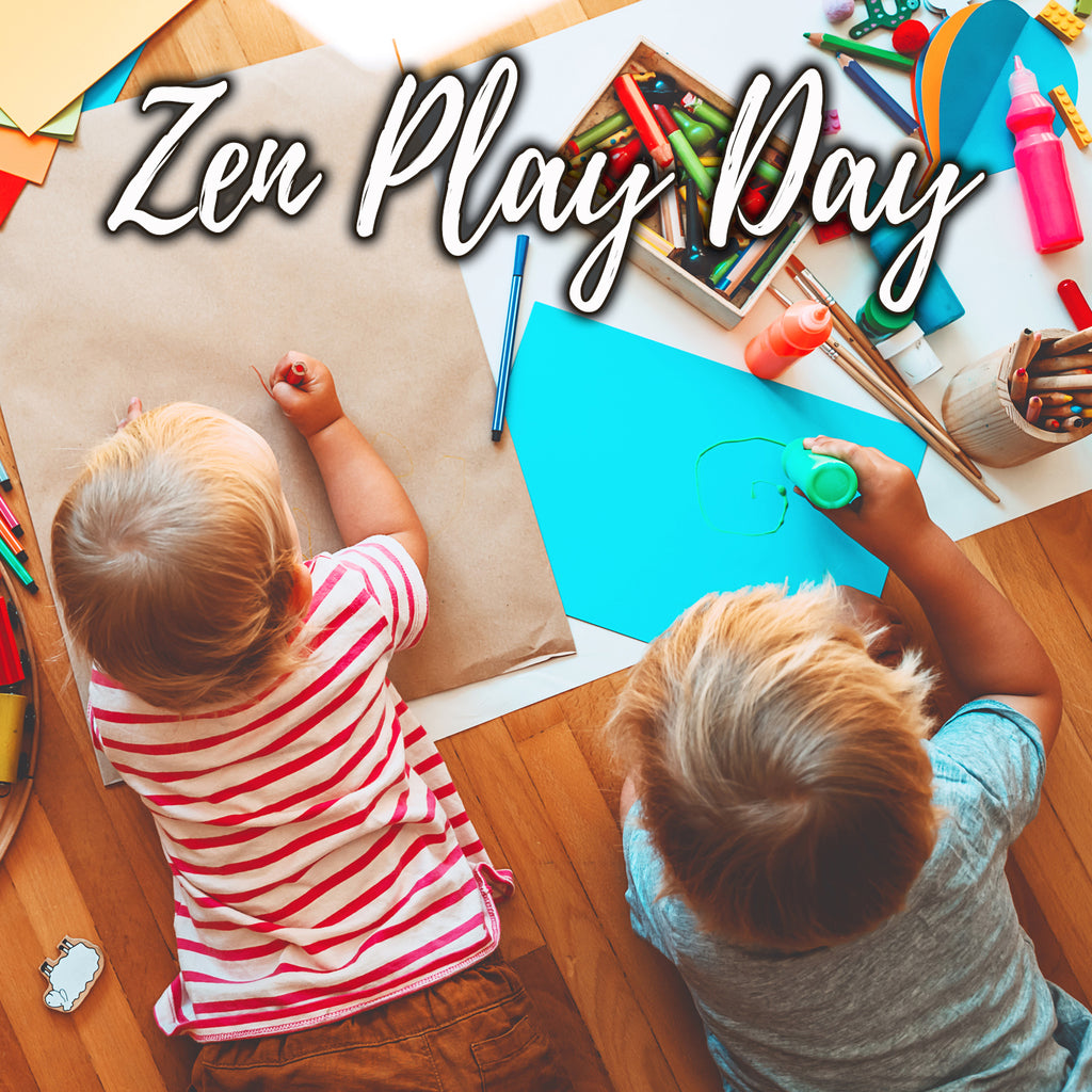 Zen Play Day!