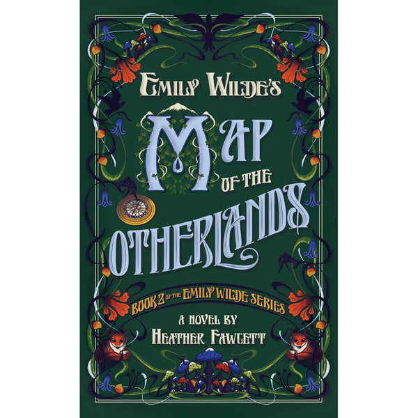 Emily Wilde's Map of the Otherlands (hc) - Heather Fawcett