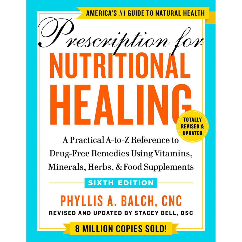 Prescription for Nutritional Healing - Phyllis Balch