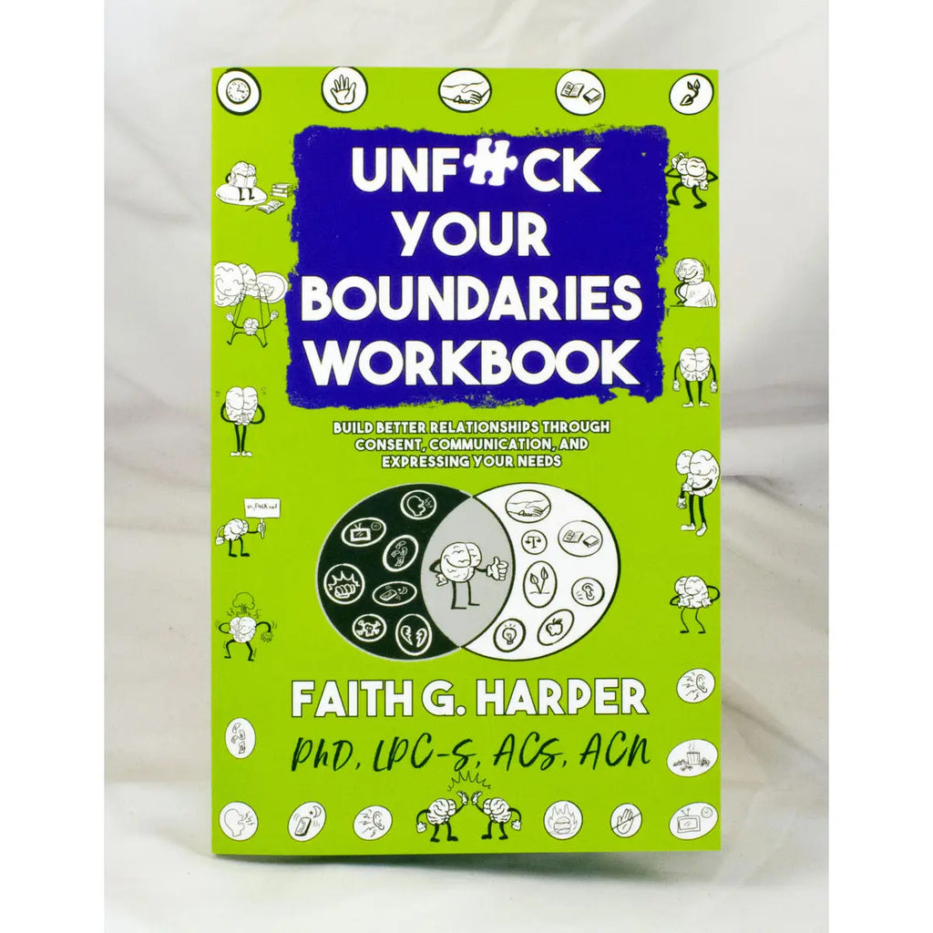 Unf*ck Your Boundaries Workbook - Faith G. Harper