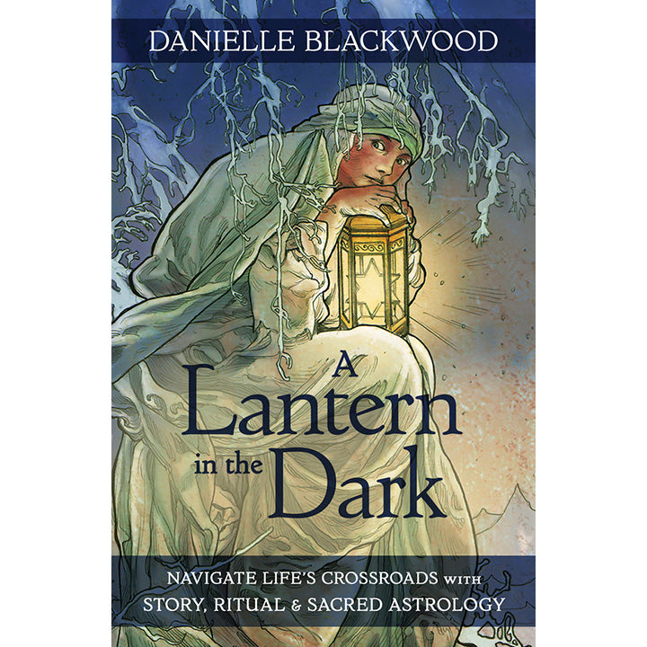 Lantern in The Dark - Danielle Blackwood