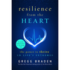 Resilience from the Heart - Gregg Braden