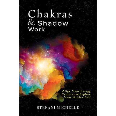 Chakras et travail de l'ombre - Stefani Michelle (mai 2024)