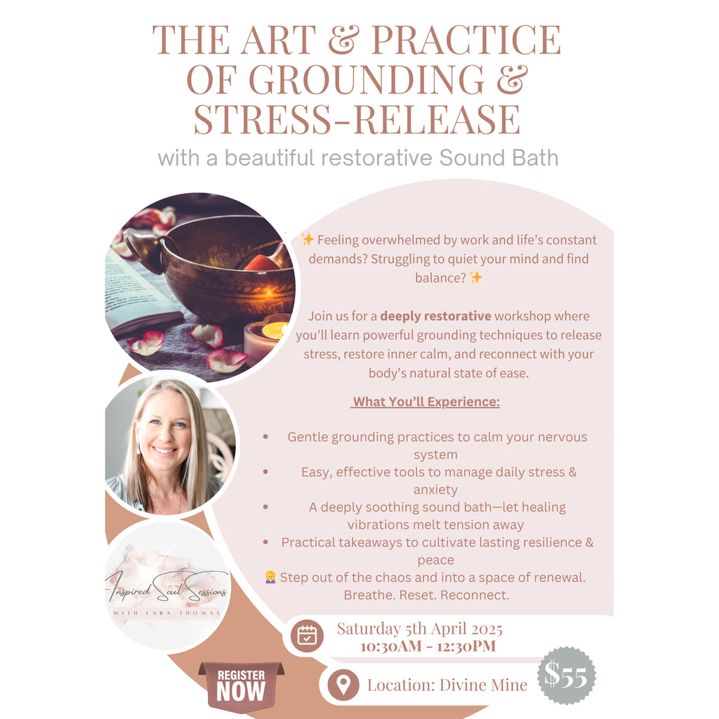 The Art and Practice of Grounding and Stress Release with Lara Thomas