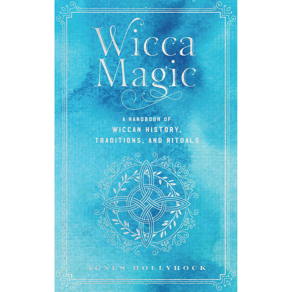 Wicca Magic - Agnes Hollyhock