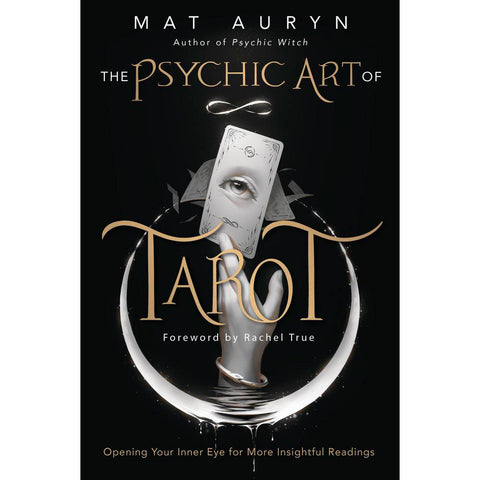 Psychic Art of Tarot - Mat Auryn & Rachel True
