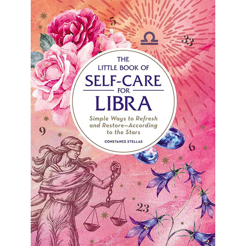 Little Book of Self-Care For Libra - Constance Stellas