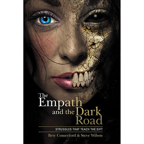 Empath and the Dark Road - Bet Comerford & Steve Wilson